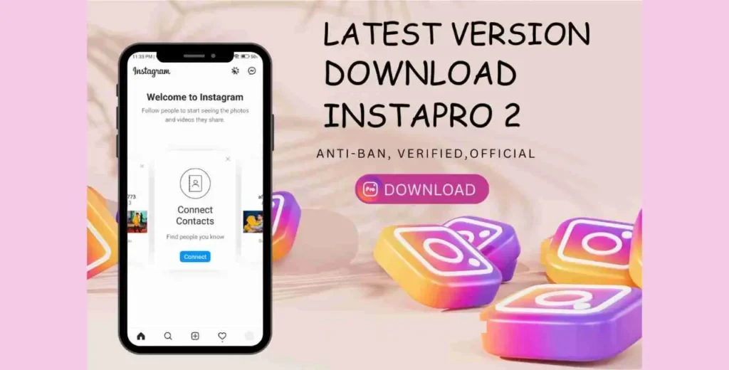 Benefits And Drawbacks of Using Insta Pro 2 APK