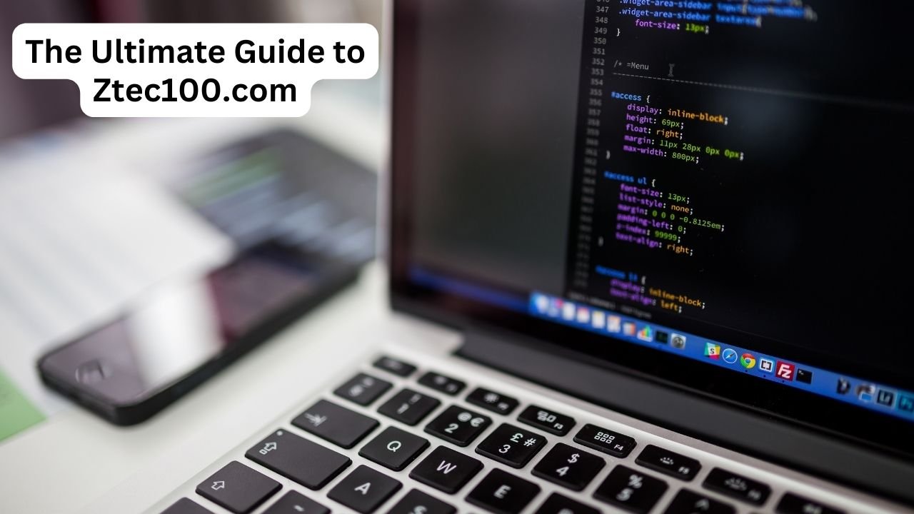 The Ultimate Guide to Ztec100.com
