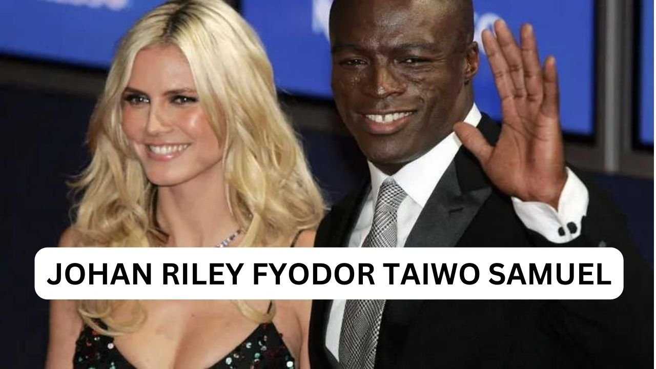 Johan Riley Fyodor Taiwo Samuel